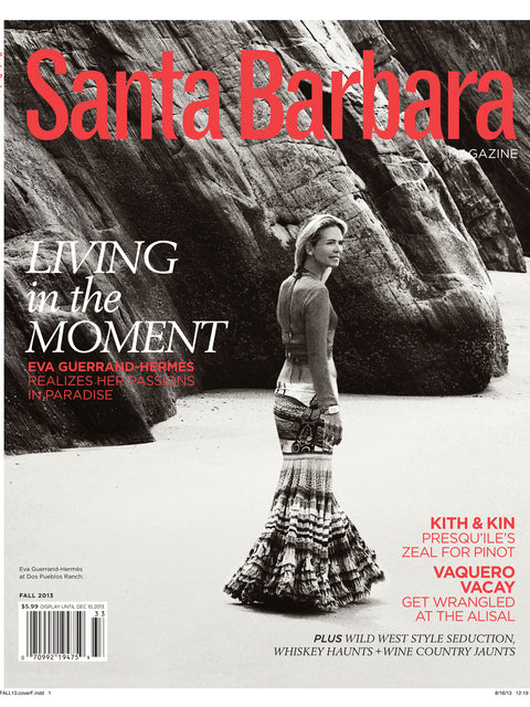 Santa Barbara Magazine Fall 2013 Edition