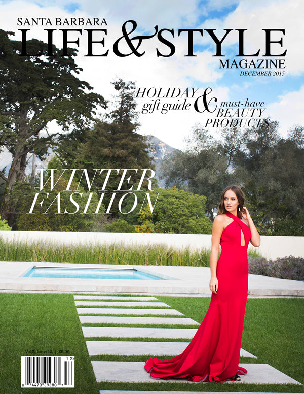 Santa Barbara Life & Style – December 2015